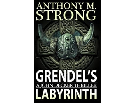 Livro Grendels Labyrinth John Decker Supernatural Thrillers de Anthony M Strong (Inglês)