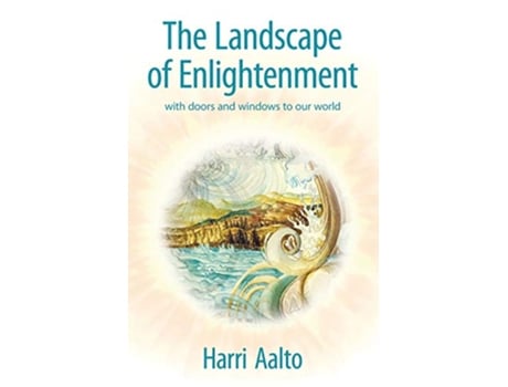 Livro The Landscape of Enlightenment With Doors and Windows to Our World de Harri Aalto (Inglês)