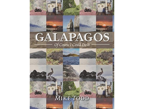 Livro Galapagos Of Course I Could Do It de Mike Todd (Inglês)