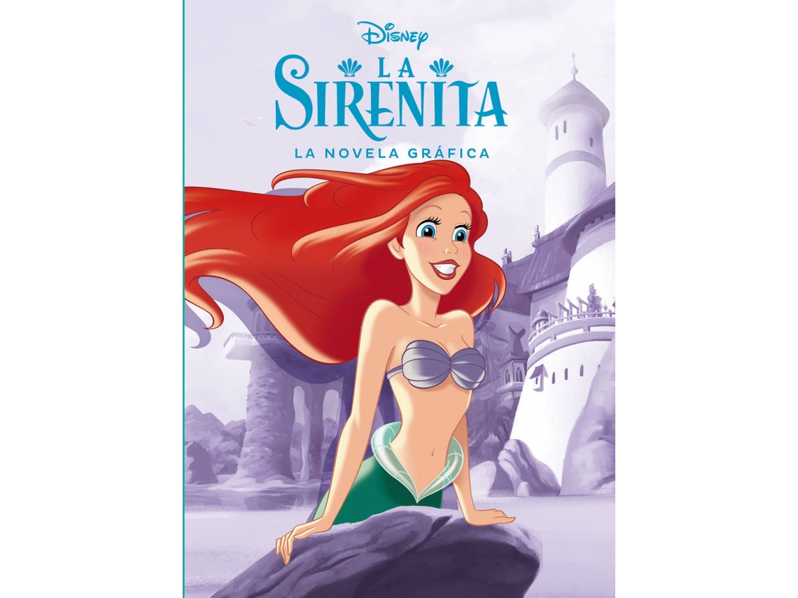 La Sirenita. La novela - Disney