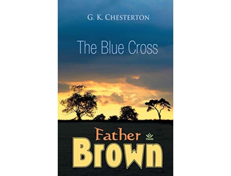 Livro The Blue Cross Father Brown de G K Chesterton (Inglês)