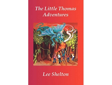 Livro Little Thomas Adventures de Lee Shelton (Inglês)