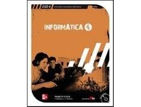 Livro Informàtica, 4 ESO de Juan Luis Moreno Ruiz, Francisco Márquez Cubero (Espanhol)