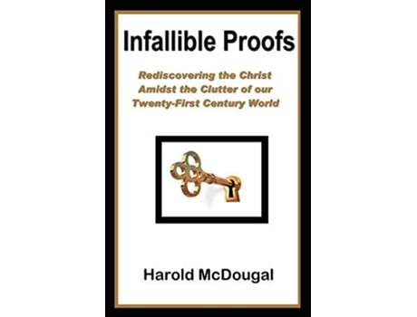 Livro Infallible Proofs de Harold McDougal (Inglês)