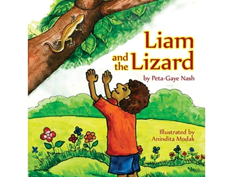 Livro Liam and the Lizard de PetaGaye Nash (Inglês)