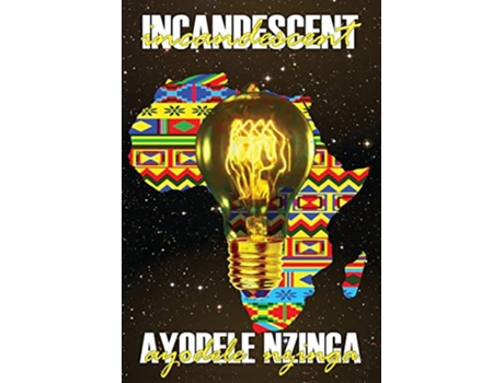 Livro Incandescent de Ayodele Nzinga (Inglês - Capa Dura)