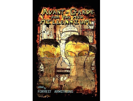 Livro AvantGarde for the New Millennium de Armstrong Forrest Mellick III Carlton Lawson John Edward (Inglês)