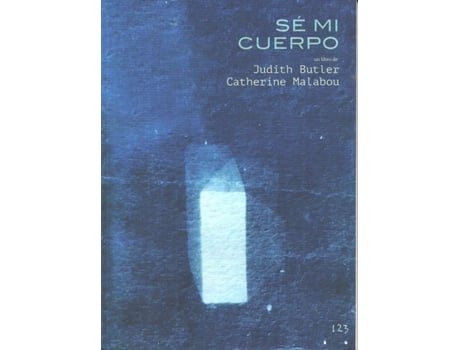 Livro Sé Mi Cuerpo de Catherine Malab Ou Judith Butler (Espanhol)