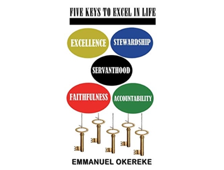 Livro Five Keys to Excel in Life de Emmanuel Okereke (Inglês)