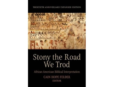 Livro Stony the Road We Trod de Cain Hope Felder (Inglês - Capa Dura)