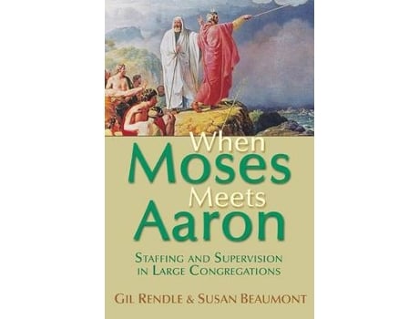 Livro when moses meets aaron de susan beaumont,gil rendle (inglês)