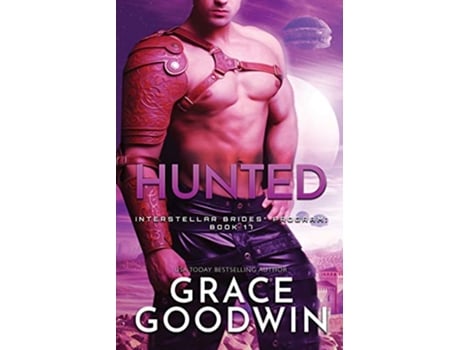 Livro Hunted Large Print Interstellar Bridesr Program de Grace Goodwin (Inglês)