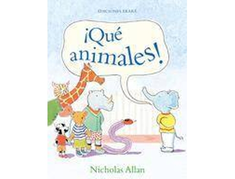 Livro Que Animales! de Nicholas Allan (Espanhol)