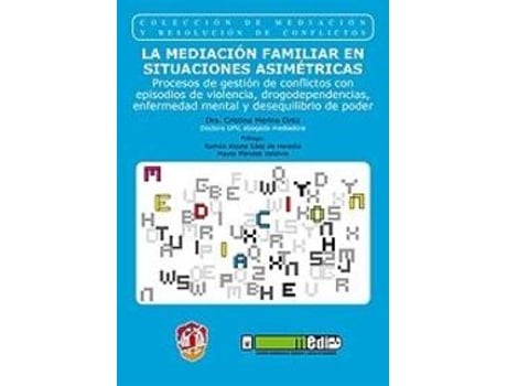 Livro Mediación Familiar En Situaciones Asimétricas, La. Procesos De Gestión De Conflictos Con Episodios D de Cristina Merino Ortiz (Espanhol)