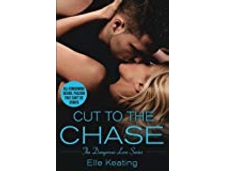 Livro Cut to the Chase de Elle Keating (Inglês)