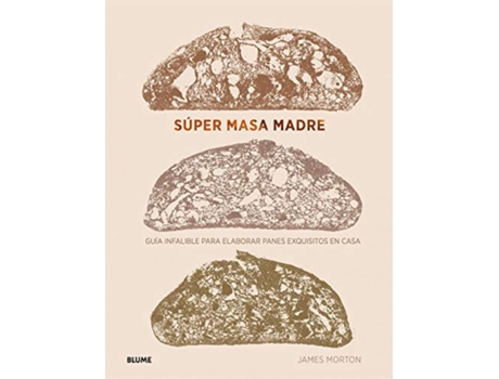 Livro Súper Masa Madre de James Morton (Espanhol)