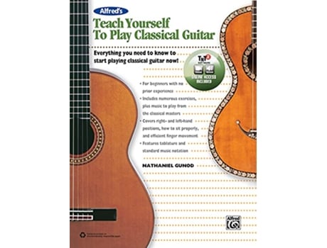 Livro Alfreds Teach Yourself to Play Classical Guitar de Nathaniel Gunod (Inglês)