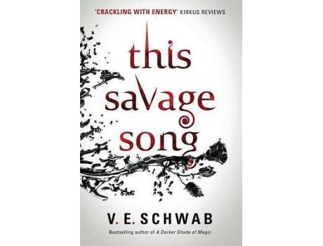 Livro This Savage Song (Monsters Of Verity 1) De V. E Schwab (Inglês)