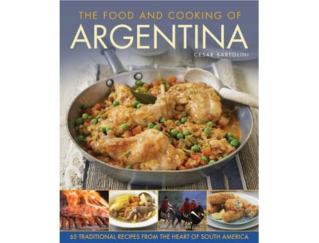 Livro food and cooking of argentina de bartolini cesar (inglês)