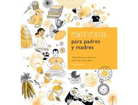 Livro Mindfulness Para Padres Y Madres de Claire Guillman (Espanhol)