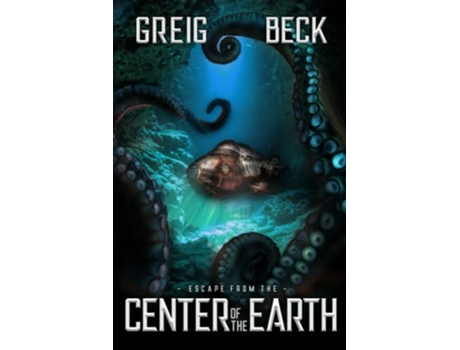 Livro Escape From The Center Of The Earth To The Center Of The Earth de Greig Beck (Inglês)