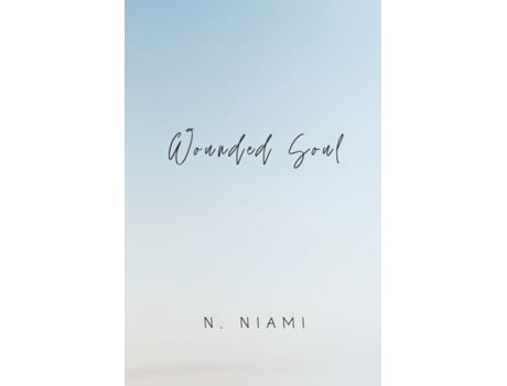 Livro Wounded Soul: Written for Broken Hearts N Niami (Inglês)