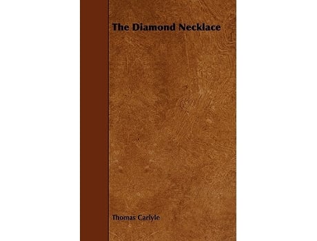 Livro The Diamond Necklace de Thomas Carlyle (Inglês)