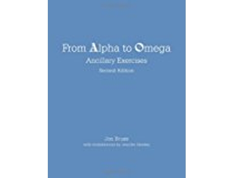 Livro From Alpha to Omega Ancillary Exercises de Jon Bruss e Jennifer Starkey (Inglês)