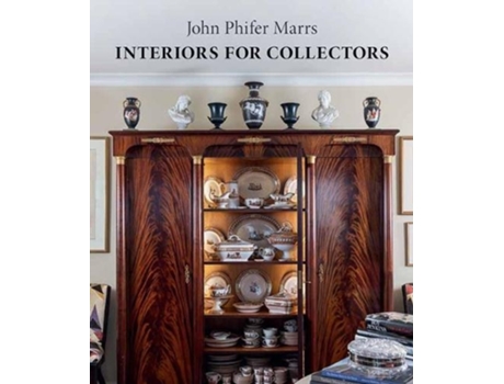 Livro Interiors for Collectors de John Phifer Marrs (Inglês - Capa Dura)