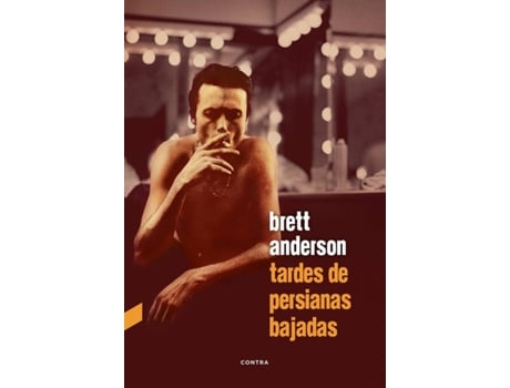 Livro Tardes De Persianas Bajadas de Brett Anderson (Espanhol)