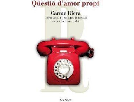 Livro Qüestió DAmor Propi de Carme Riera (Catalão)