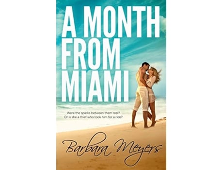 Livro A Month From Miami de Barbara Meyers (Inglês)