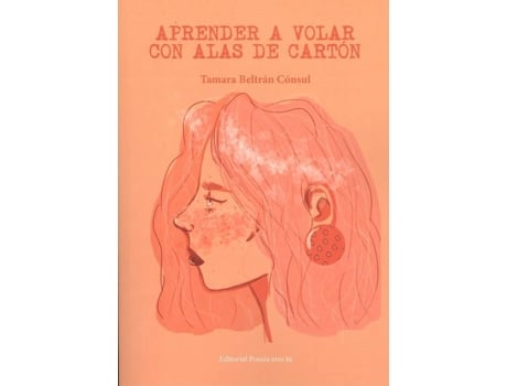 Livro Aprender A Volar Con Alas De Cartón de Tamara Beltrán Cónsul (Espanhol)