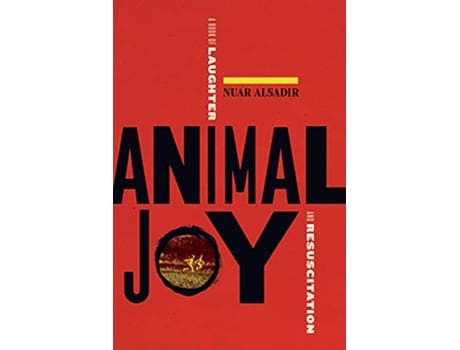 Livro Animal Joy de Nuar Alsadir (Inglês)