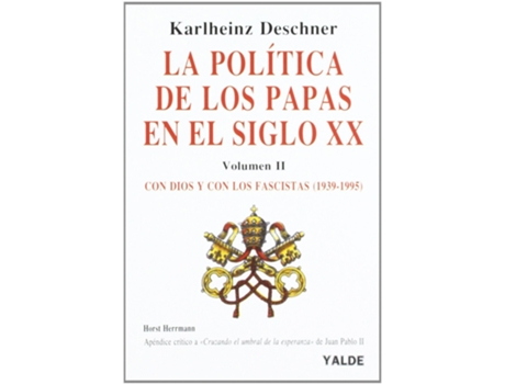 Livro La Política De Los Papas de Karlheinz Deschner (Espanhol)