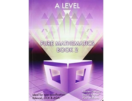 Livro Essential Maths A Level Pure Mathematics Book 2 de Lauren Gurney, David Rayner et al. (Inglês)