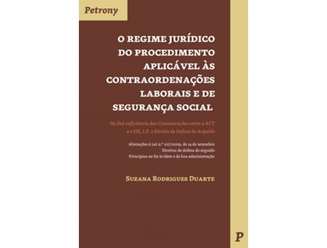 Livro Regime Jurídico do Procedimento Aplicável às Contraordenações… de Suzana Rodrigues Duarte