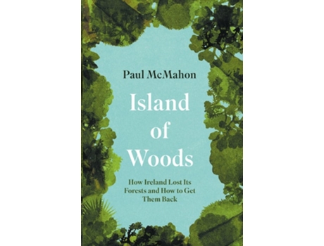 Livro Island of Woods de Paul McMahon (Inglês)