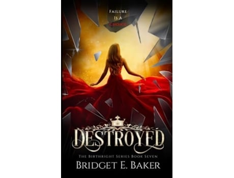 Livro Destroyed de Bridget E Baker (Inglês)