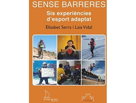 Livro Sin Barreras. Seis Experiencias De Deporte Adaptado de Elisabet Serra (Espanhol)