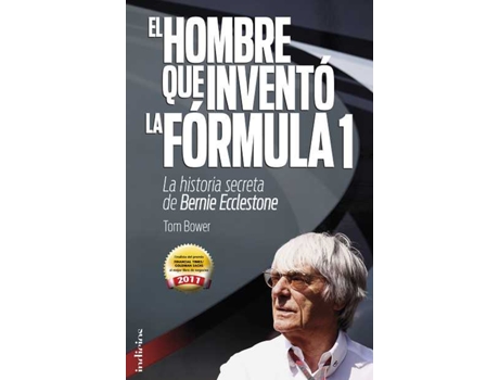 Livro El Hombre Que Inventó La Formula 1 de Tom Bower (Espanhol)