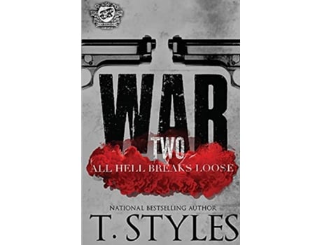 Livro War 2 All Hell Breaks Loose The Cartel Publications Presents War Series de T Styles (Inglês)