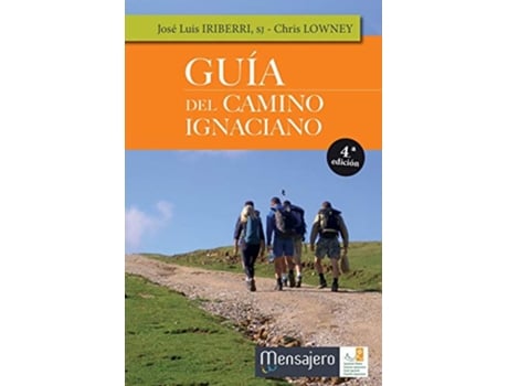 Livro Guía del Camino Ignaciano Spanish Edition de José Luis Iriberri e Chris Lowney (Espanhol)