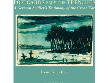 Livro Postcards from the Trenches de Irene Guenther (Inglês - Capa Dura)