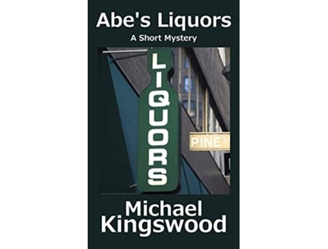 Livro Abes Liquors de Michael Kingswood (Inglês)