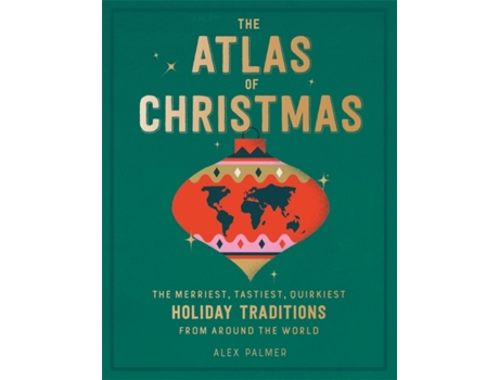 Livro the atlas of christmas de alex palmer (inglês)