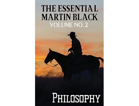 Livro The Essential Martin Black Volume No 2 Philosophy de Martin Black (Inglês)