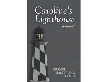 Livro Carolines Lighthouse de Brandi Easterling Collins (Inglês)