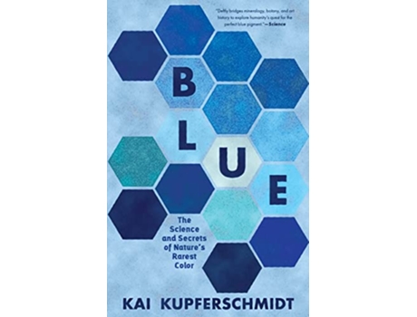 Livro Blue de Kai Kupferschmidt (Inglês)