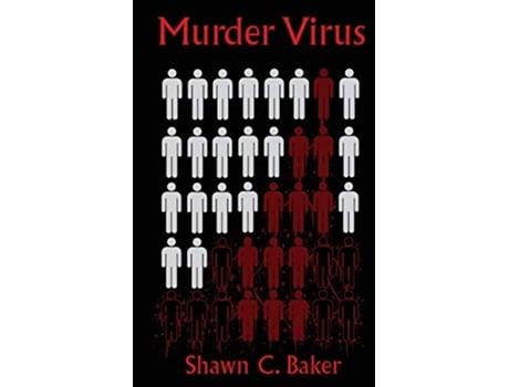 Livro Murder Virus de Shawn C Baker (Inglês)